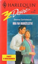 kniha Hra na manželství, Harlequin 1993