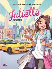 kniha Juliette 1. - Juliette v New Yorku, CooBoo 2020