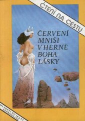 kniha Červení mniši v herně boha lásky,  Ottovo nakladatelství - Cesty 1991