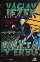kniha Václav Ježek - s míčem v erbu, Olympia 1999