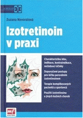 kniha Izotretinoin v praxi, Mladá fronta 2012