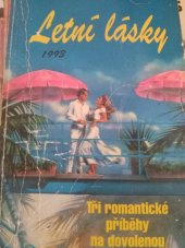 kniha Letní lásky 1993 tři romantické příběhy na dovolenou, Harlequin 1993