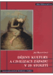 kniha Dějiny kultury a civilizace Západu v 19. století, Centrum pro studium demokracie a kultury 2002