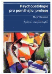 kniha Psychopatologie pro pomáhající profese, Portál 2008
