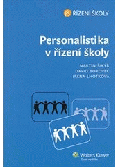 kniha Personalistika v řízení školy, Wolters Kluwer 2012