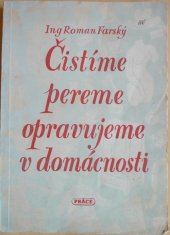 kniha Čistíme, pereme a opravujeme v domácnosti, Práce 1956