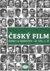kniha Český film herci a herečky., Libri 2010