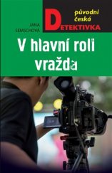 kniha V hlavní roli vražda, MOBA 2019