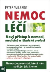kniha Nemoc léčí Nový přístup k nemoci, medicíně a lékařské profesi, Eugenika 2018