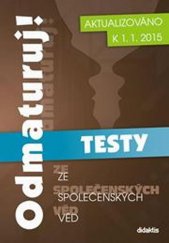 kniha Odmaturuj! ze společenských věd  Testy, Didaktis 2015