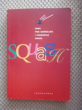 kniha Squash rady pro začínající i pokročilé hráče, UV Factory 1998