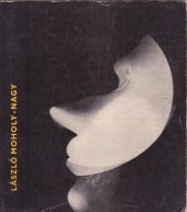 kniha László Moholy-Nagy, SNKLU 1965