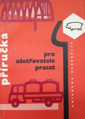 kniha Příručka pro ošetřovatele prasat, SZN 1963