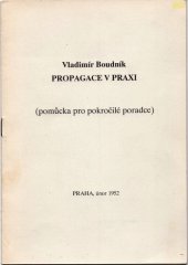 kniha Propagace v praxi Pomůcka pro pokročilé poradce, Pražská imaginace 1990