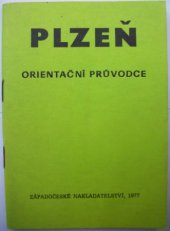kniha Plzeň Orientační průvodce, Západočeské nakladatelství 1977