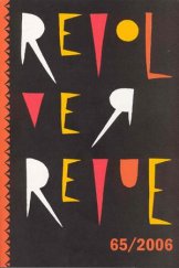 kniha Revolver Revue 65., Revolver Revue 2006