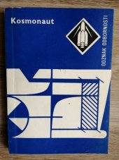 kniha Kosmonaut rady a návody k plnění a získání odznaku odbornosti Kosmonaut, Mladá fronta 1981