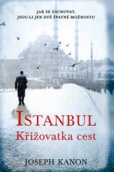 kniha Istanbul - Křižovatka cest, Fortuna Libri 2013