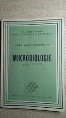 kniha Mikrobiologie pomocná kniha pro zdravotnické školy, obor zdravotních laborantek, SZdN 1953
