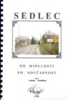 kniha Sedlec od minulosti po současnost , s.n. 1998