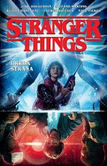 kniha Stranger Things 1. - Druhá strana, Crew 2019