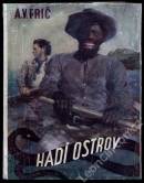 kniha Hadí ostrov dobrodružství s hady, žraloky a lidmi pralesa, Toužimský & Moravec 1947