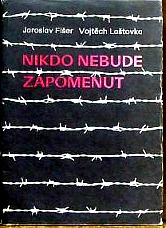 kniha Nikdo nebude zapomenut, Západočeské nakladatelství 1985