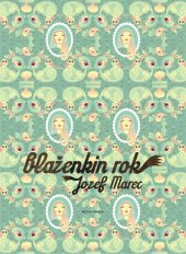 kniha Blaženkin rok, Artis omnis 2009