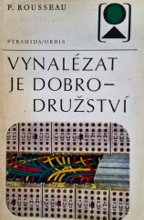 kniha Vynalézat je dobrodružství, Orbis 1972