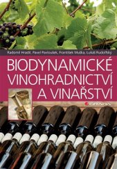 kniha Biodynamické vinohradnictví a vinařství, Grada 2018