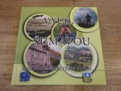 kniha Výuka Šumavou, aneb, Kompetenční výuka v praxi, Přátelé Šumavy 2008