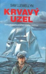 kniha Krvavý uzel detektivní příběh z prostředí námořního jachtingu, Olympia 1995