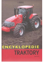 kniha Traktory encyklopedie, Rebo 2008