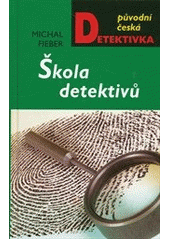 kniha Škola detektivů, MOBA 
