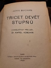 kniha Třicet devět stupňů, Ústř. tisk. druž. social. str. lidu pracujícího 1921