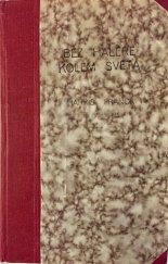 kniha Bez haléře kolem světa Seznam literatury o cizích zemích, Kniha 1957