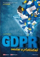 kniha GDPR snadno a přehledně průvodce Nařízením GDPR pro každého, Mladá fronta 2019