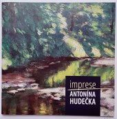 kniha Imprese Antonína Hudečka, Galerie města Trutnova 2017
