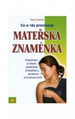 kniha Co o vás prozrazují mateřská znaménka, Eugenika 2004