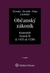 kniha Občanský zákoník, Svazek IV (dědické právo) Komentář, Wolters Kluwer 2019