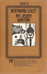 kniha Byl jeden kapitán [Román o procesu s kapitánem Dreyfusem], Mladá fronta 1981