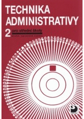 kniha Technika administrativy 2 pro střední školy, SPN 1994