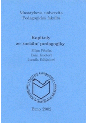 kniha Kapitoly ze sociální pedagogiky, Masarykova univerzita 1998
