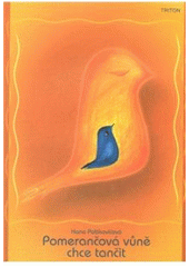 kniha Pomerančová vůně chce tančit, Triton 2002