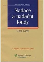 kniha Nadace a nadační fondy text zákona s poznámkami, Wolters Kluwer 2010