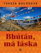 kniha Bhútán, má láska, Odeon 2020