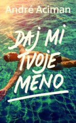 kniha Daj mi tvoje meno, Slovart 2020