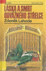 kniha Láska a smrt odvážného střelce, Naše vojsko 1990