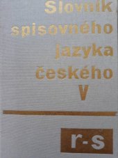 kniha Slovník spisovného jazyka českého 5. - R-S, Academia 1989