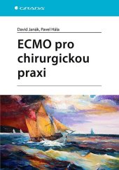 kniha ECMO pro chirurgickou praxi, Grada 2023